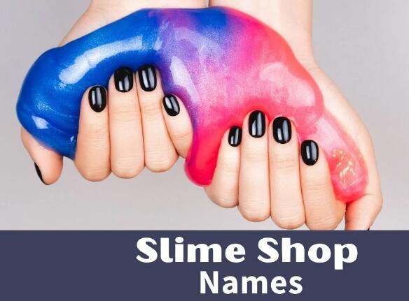 160+ Slime Shop Names: A Comprehensive List to Inspire Your Business